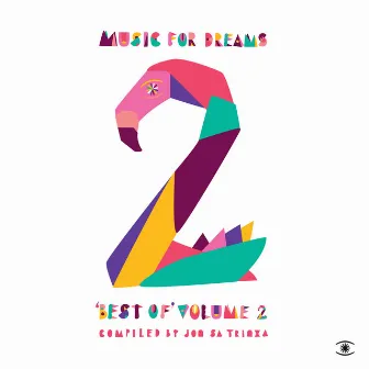 Music for Dreams Best of, Vol. 2 - Compiled and Mixed by Jon Sa Trinxa by Jon Sa Trinxa