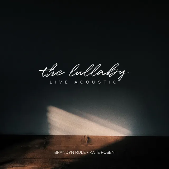 The Lullaby - Live Acoustic