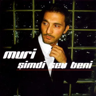 Şimdi Sev Beni by Muri