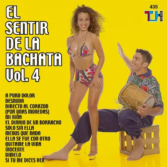 El Sentir De La Bachata, Vol. 4 by El Sentir De La Bachata