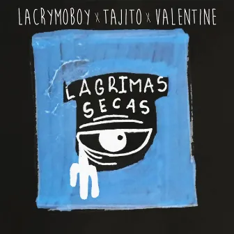 Lagrimas Secas by lacrymoboy