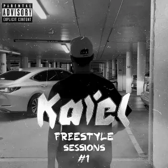 Freestyle Sessions 1 by Kaiel