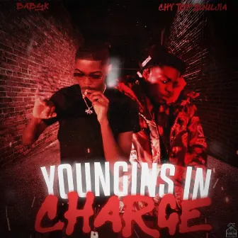 Yungins in Charge by Chv TopSoulja