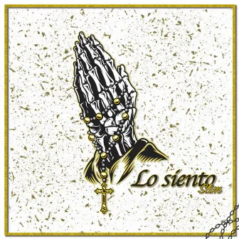 Lo Siento by Slim