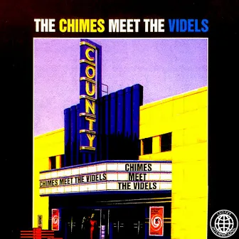 The Chimes Meet the Videls by The Videls