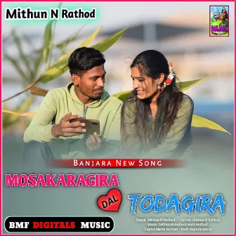 Mosakaragira Dal Todagira Banjara New Song by Unknown Artist