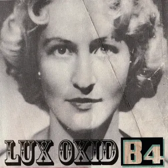 Lux Oxid by B4