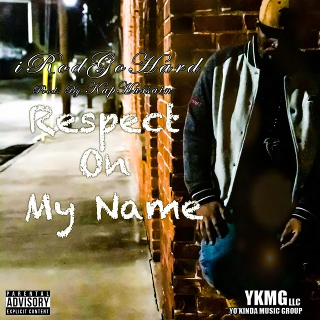 Respect on My Name