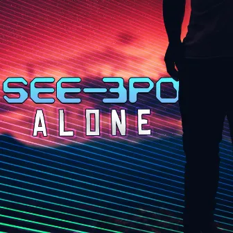 Alone by SEE-3PO