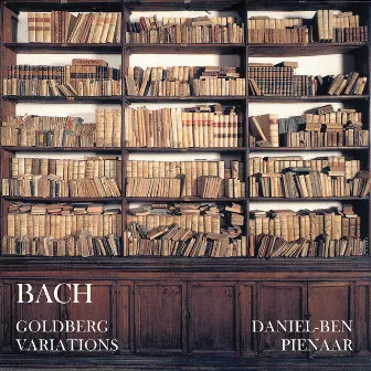 Bach: Goldberg Variations by Daniel-Ben Pienaar