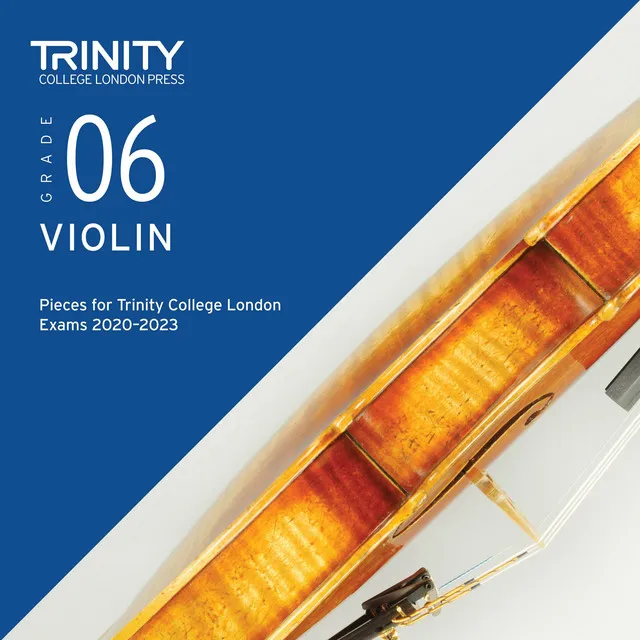 Grade 6 Violin Pieces for Trinity College London Exams 2020-2023