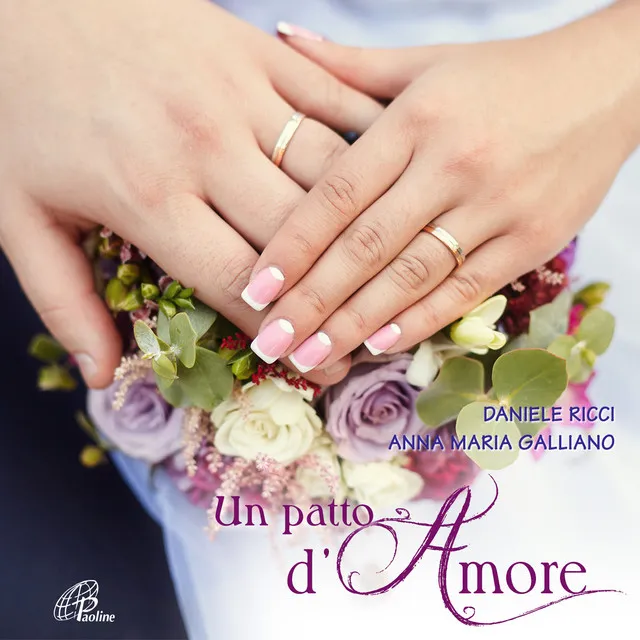 Un patto d'amore (Canti per la messa degli sposi)