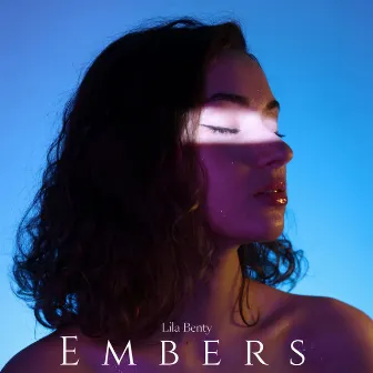 Embers by Lila Benty