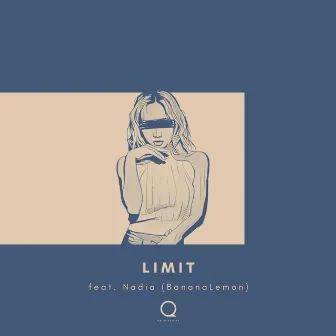 LIMIT (feat. Nadia (BananaLemon)) by UNI-Qreatives