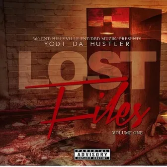 Lost Files by Yodi Da Hustler