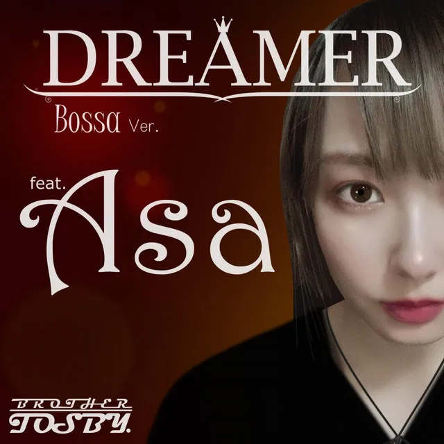 DREAMER - BOSSA Ver.