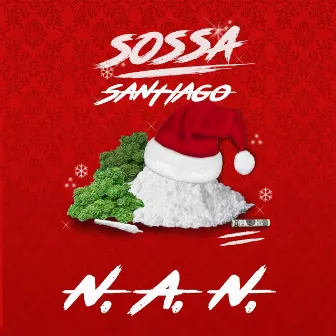 N. A. N. by Sossa Santiago