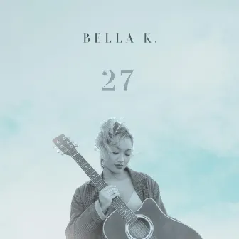 27 by Bella K.