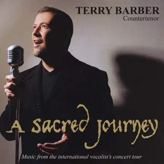 A Sacred Journey by Terry Barber