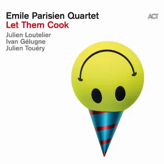 Let Them Cook by Emile Parisien