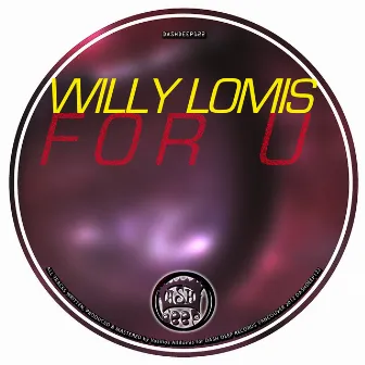 For U by Willy Lomis