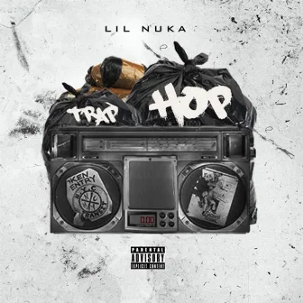 Trap Hop by Lil Nuka