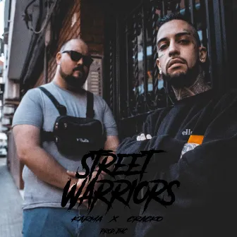 STREET WARRIORS by Karma