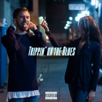 Trippin on the Blues by TC