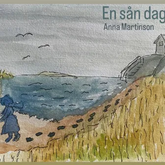 En sån dag by Anna Martinson