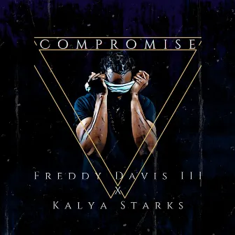 Compromise by Freddy Davis III