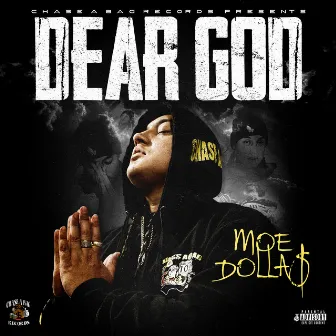 Dear God by Moe Dolla$