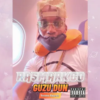 Guzu Dun by Ras Markco