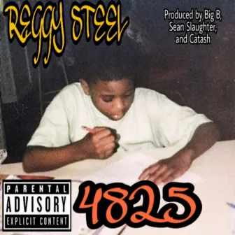 4825 by Reggy Steel