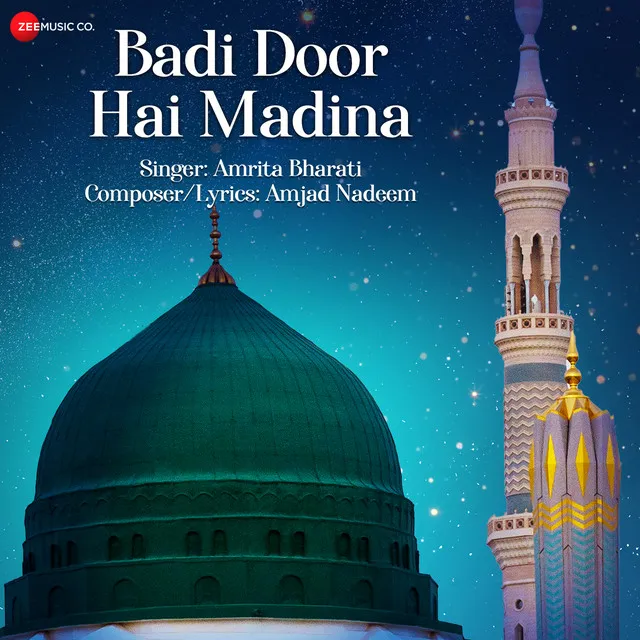 Badi Door Hai Madina - From "Islamic Devotional"