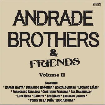 Andrade Brothers & Friends, Vol. II by Unknown Artist