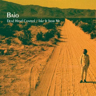 Dead Hand Control / Take It from Me by Baio