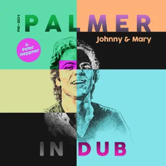 Johnny & Mary (Palmer in Dub) by Peter Heppner