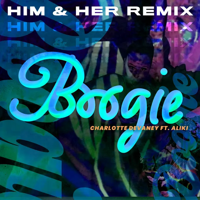 Boogie - HIM&HER Remix Extended