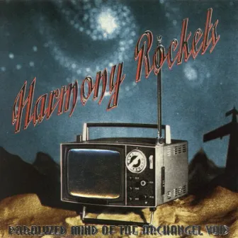 Paralyzed Mind Of The Archangel Void (Live, The Rhinecliff Hotel, 1994) by Harmony Rockets