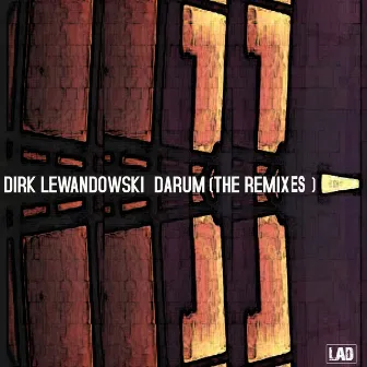 Darum The Remixes by Dirk Lewandowski