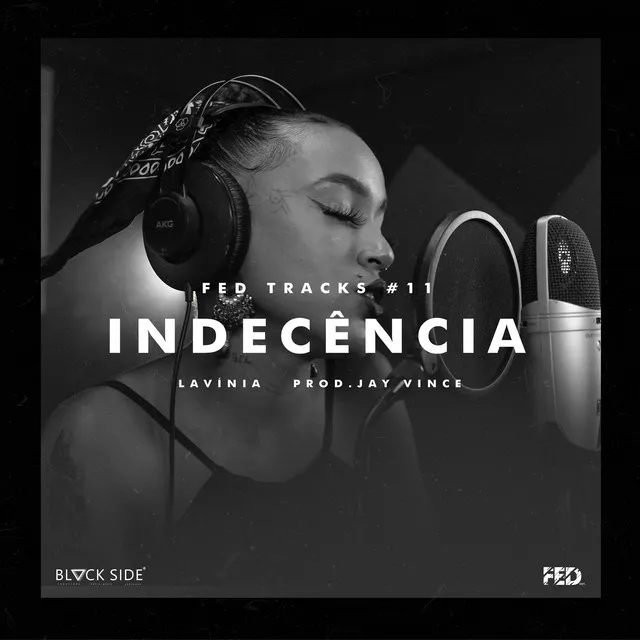 Fed Tracks #11: Indecência