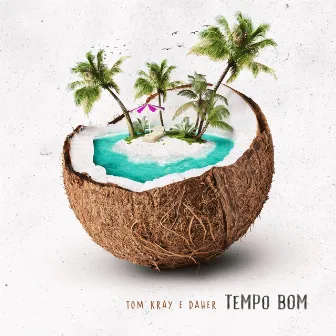 Tempo Bom by Tom Kray