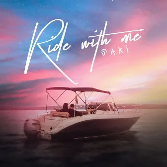 Ride With Me by Saki