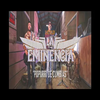 Popurri De Cumbias by La Eminencia