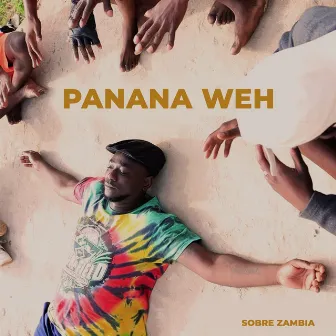 Panana Weh by Sobre Zambia