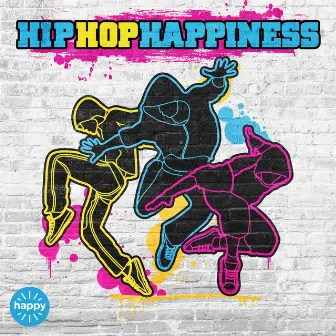 Hip Hop Happiness by 