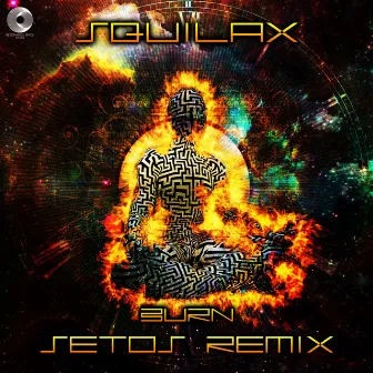 Burn (Setos Remix) by Squilax