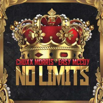 No Limits by Chuxx Morris