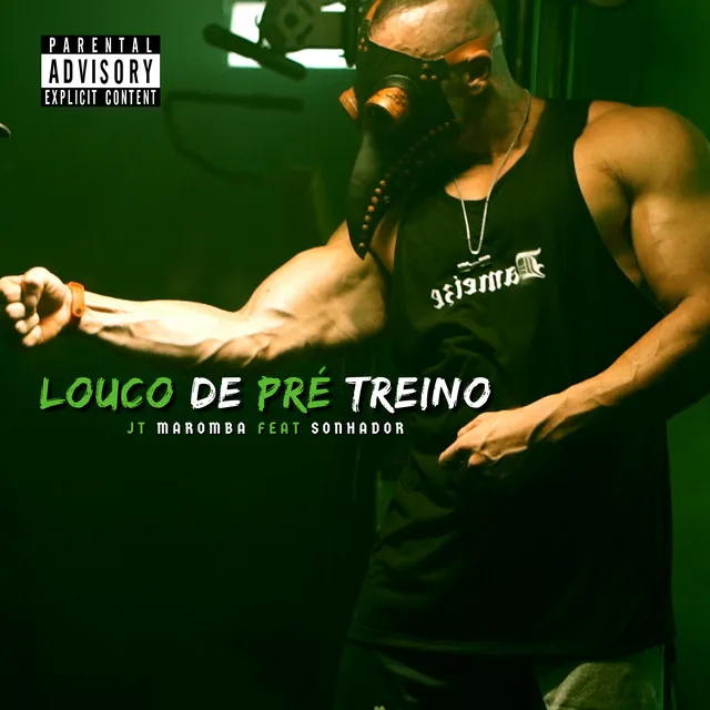 Louco de Pré Treino