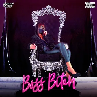 BOSS BITCH by Mizz Behave